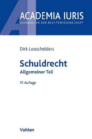 Schuldrecht de Dirk Looschelders