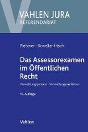 Das Assessorexamen im Öffentlichen Recht de Rainer Pietzner