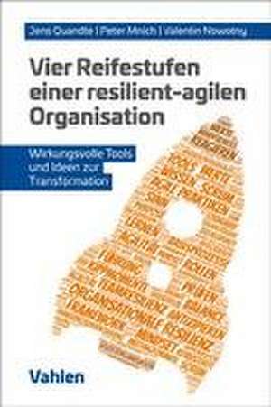 Vier Reifestufen einer resilient-agilen Organisation de Jens Quandte