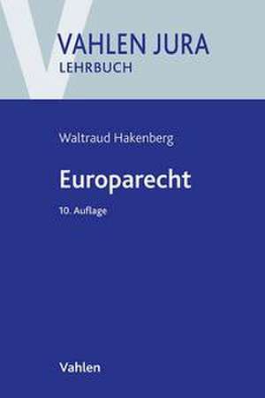 Europarecht de Waltraud Hakenberg