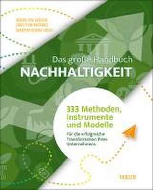 Das große Handbuch Nachhaltigkeit de Benno Van Aerssen