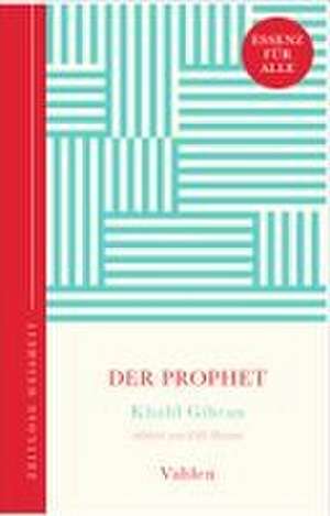 Der Prophet de Kahlil Gibran