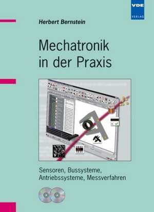 Mechatronik in der Praxis de H. Bernstein