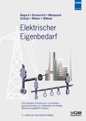 Elektrischer Eigenbedarf de M. Bagert