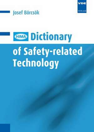 HIMA-Dictionary of Safety-related Technology de J. Börcsök