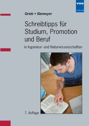 Schreibtipps für Studium, Promotion und Beruf de Wolfgang Grieb