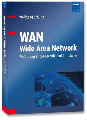 WAN - Wide Area Network de Wolfgang Schulte