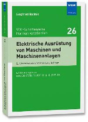 Elektrische Ausrüstung von Maschinen und Maschinenanlagen de Siegfried Rudnik