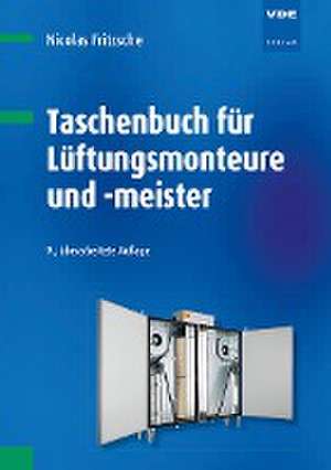 Taschenbuch für Lüftungsmonteure und -meister de Nicolas Fritzsche