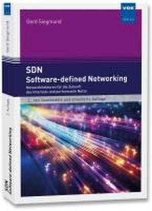 SDN - Software-defined Networking de Gerd Siegmund