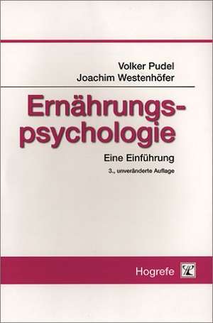 Ernährungspsychologie de Volker Pudel