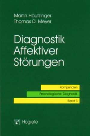 Diagnostik Affektiver Störungen de Martin Hautzinger