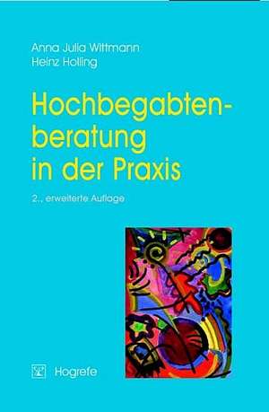 Hochbegabtenberatung in der Praxis de Heinz Holling