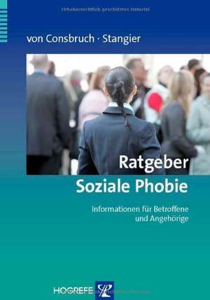 Ratgeber Soziale Phobie de Katrin von Consbruch