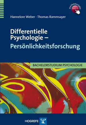 Differentielle Psychologie - Persönlichkeitsforschung de Hannelore Weber