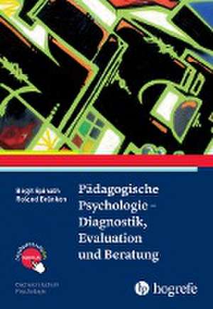 Pädagogische Psychologie - Diagnostik, Evaluation und Beratung de Birgit Spinath