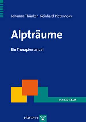 Alpträume de Johanna Thünker