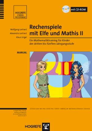 Rechenspiele mit Elfe und Mathis 2 de Wolfgang Lenhard