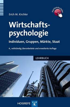 Wirtschaftspsychologie de Erich M. Kirchler