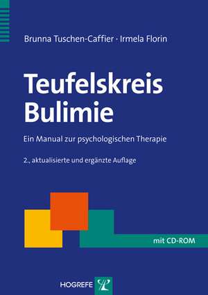 Teufelskreis Bulimie de Brunna Tuschen-Caffier