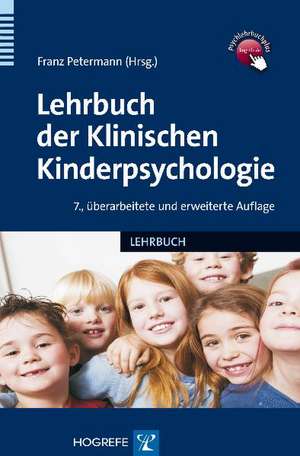 Lehrbuch der Klinischen Kinderpsychologie de Franz Petermann