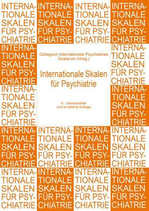 Internationale Skalen für Psychiatrie de Collegium Internationale Psychiatriae Scalarum (CIPS)