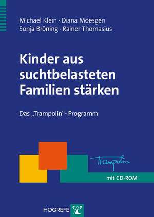 Kinder aus suchtbelasteten Familien stärken de Michael Klein