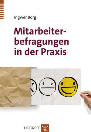 Mitarbeiterbefragungen in der Praxis de Ingwer Borg