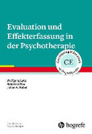 Evaluation und Effekterfassung in der Psychotherapie de Wolfgang Lutz