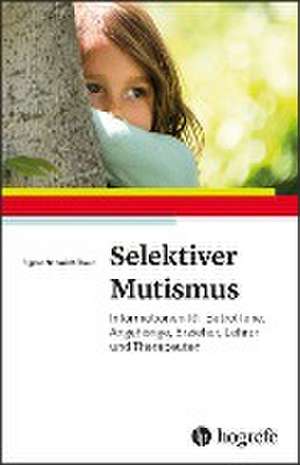 Selektiver Mutismus de Sigrun Schmidt-Traub