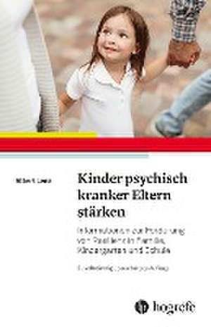 Kinder psychisch kranker Eltern stärken de Albert Lenz