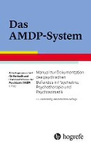 Das AMDP-System de Arbeitsgemeinschaft für Methodik und Dokumentation in der Psychiatrie (AMDP)