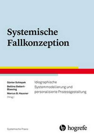 Systemische Fallkonzeption de Günter Schiepek