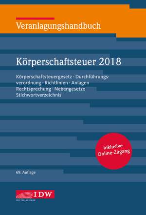 Veranlagungshandbuch Körperschaftsteuer 2018