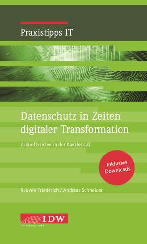 Datenschutz in Zeiten digitaler Transformation de Rouven Friederich