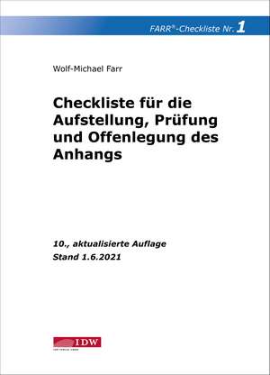 Checkliste 1 (Aufstellung, Prüfung und Offenlegung des Anhangs) de Wolf-Michael Farr