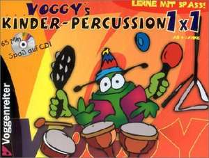 Voggy's Kinder-Percussion 1 x 1 de Yasmin Abendroth