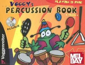 Voggy's Percussion Book [With CD]: D-Tuning Method for Beginners [With CD] de Yasmin Abendroth