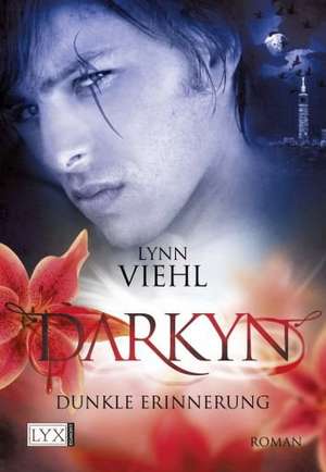 Darkyn 03. Dunkle Erinnerung de Lynn Viehl