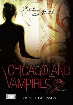 Chicagoland Vampires 01. Frisch gebissen de Chloe Neill