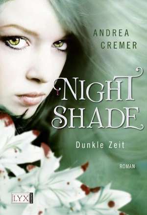 Nightshade 02. Dunkle Zeit de Andrea Cremer