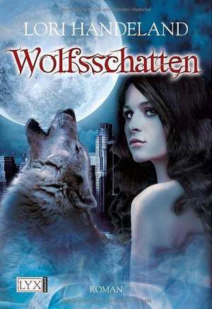 Wolfsschatten de Lori Handeland