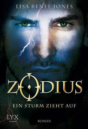 Zodius 01. Ein Sturm zieht auf de Lisa Renee Jones