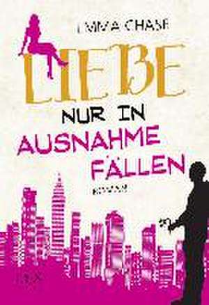 Liebe nur in Ausnahmefällen de Emma Chase