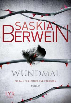 Wundmal de Saskia Berwein