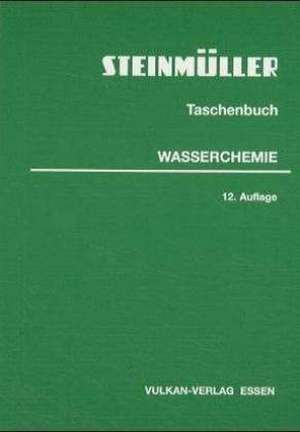 Taschenbuch Wasserchemie de L. & C. Steinmüller