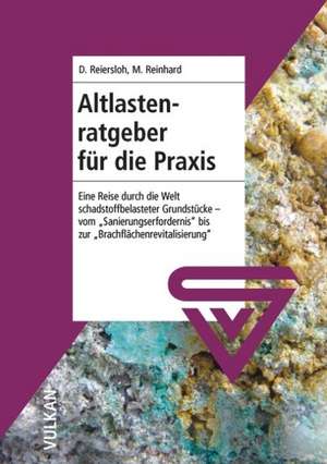 Altlastenratgeber für die Praxis de M. Reinhard