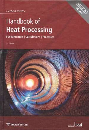 Handbook of Heat Processing de Herbert Pfeifer