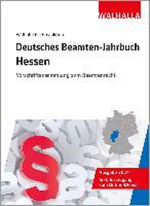 Deutsches Beamten-Jahrbuch Hessen 2024 de Walhalla Fachredaktion