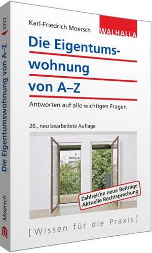 Die Eigentumswohnung von A-Z de Karl-Friedrich Moersch